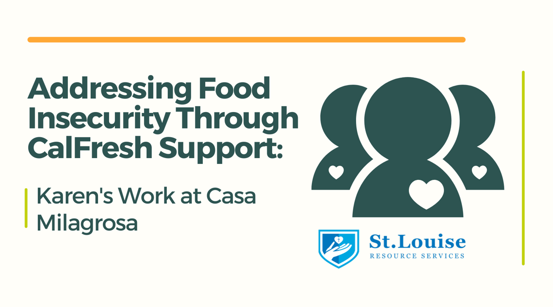 Addressing Food Insecurity Through CalFresh Support blog post cover