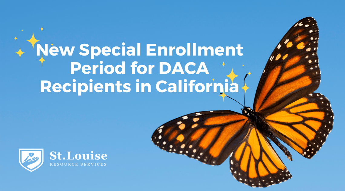 New Special Enrollment Period for DACA Recipients in California blog post cover